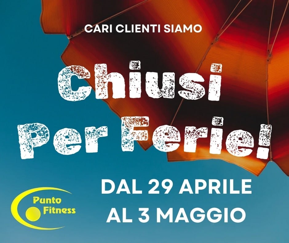 Avviso chiusura per vacanze - Punto Fitness Potenza negozio articoli sportivi